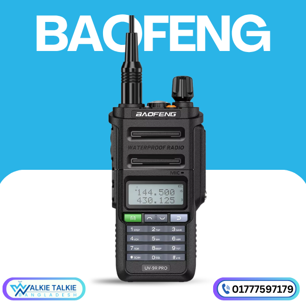 Baofeng UV-9R Pro Walkie Talkie Price in Bangladesh Baofeng UV-9R Pro Walkie Talkie Price in Bangladesh
