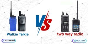 Walkie Talkie vs Two Way Radio